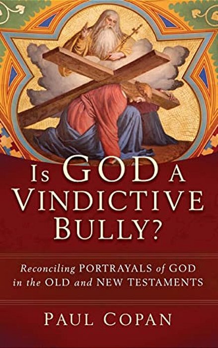 Is God A Vindictive Bully?-..