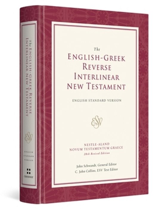 English-Greek Reverse Interlinear New Testament-Esv-..