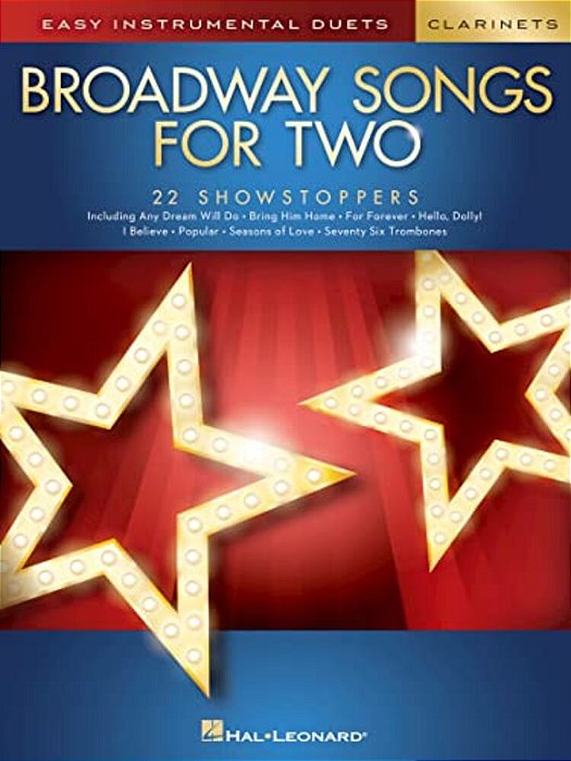 Broadway Songs For Two Clarinets: Easy Instrumental Duets-..
