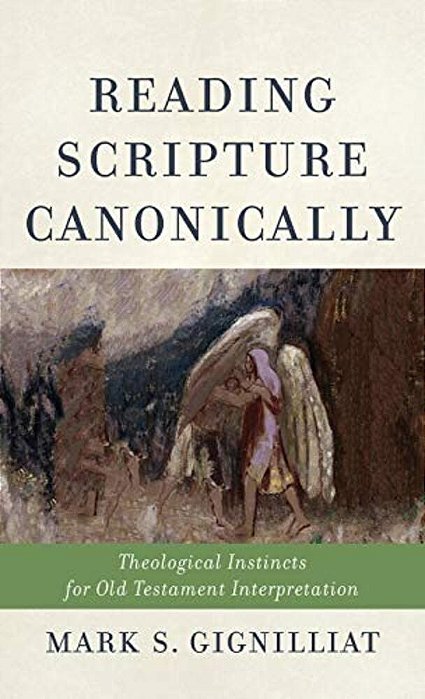 Reading Scripture Canonically-..