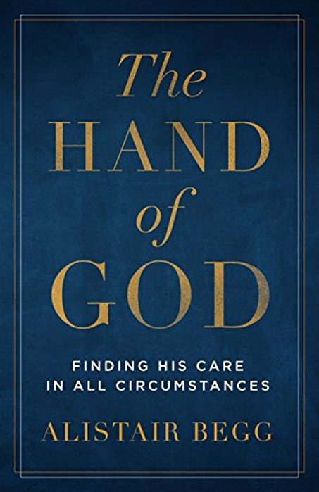 The Hand Of God: Finding His Care In All Circumstances-..