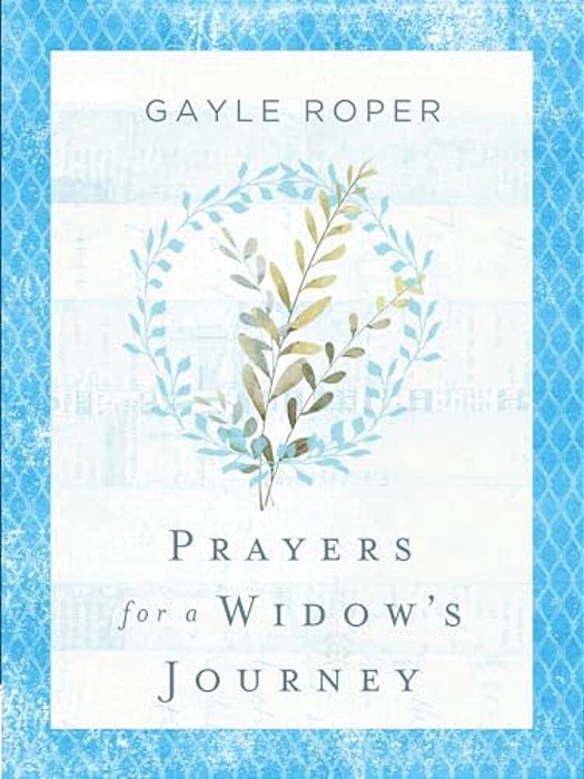 Prayers For A Widow's Journey-..