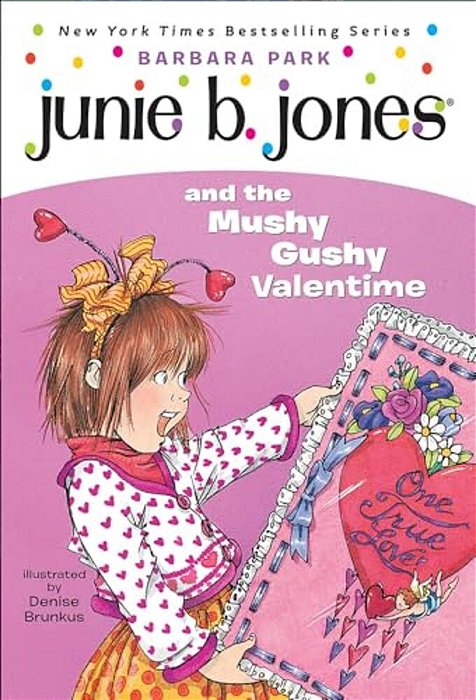 Junie B. Jones And The Mushy Gushy Valentime-..