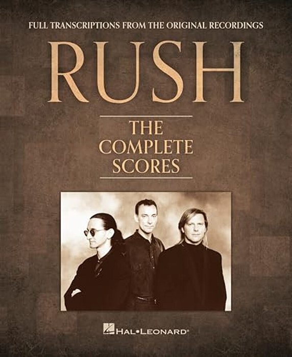 Rush - The Complete Scores 40 Rush Classics For Guitar Bass Drums Keyboard And Vocals Deluxe-..