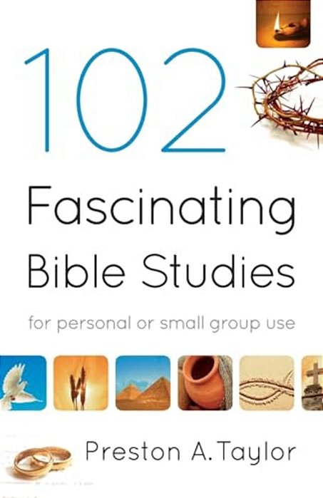 102 Fascinating Bible Studies-..