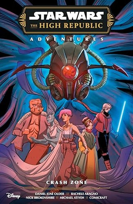 Star Wars: The High Republic Adventures Phase III--crash Zone-..