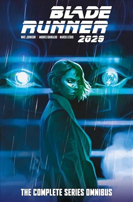 Blade Runner 2029: The Complete Series Omnibus-..