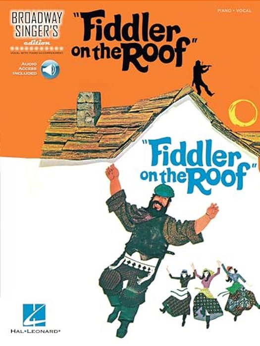 Fiddler On The Roof: Broadway Singer's Edition-..