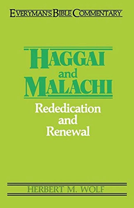 Haggai & Malachi- Everyman's Bible Commentary-..