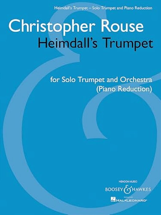 Heimdall's Trumpet: Solo Trumpet And Orchestra Trumpet And Piano Reduction-..