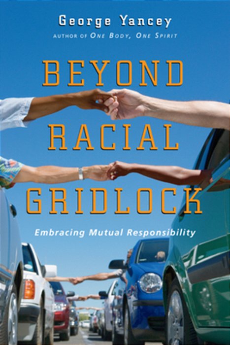 Beyond Racial Gridlock: Embracing Mutual Responsibility-..
