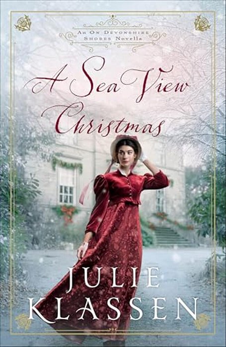 A Sea View Christmas: An On Devonshire Shores Novella-..