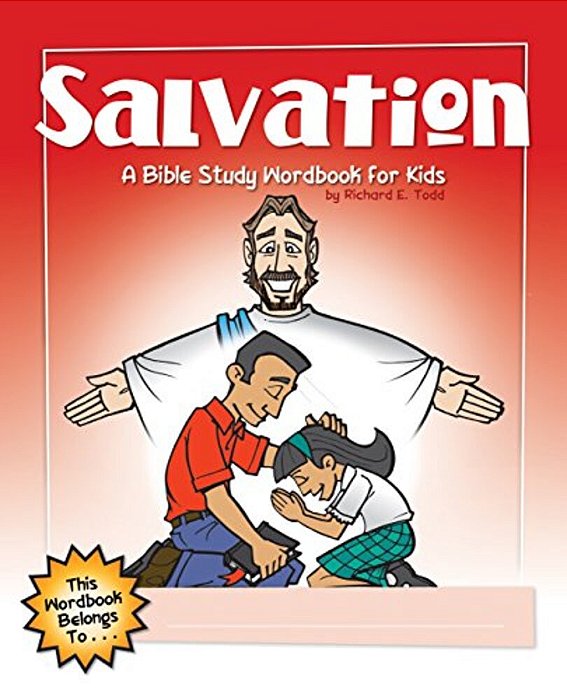 Salvation: A Bible Study Wordbook For Kids-..
