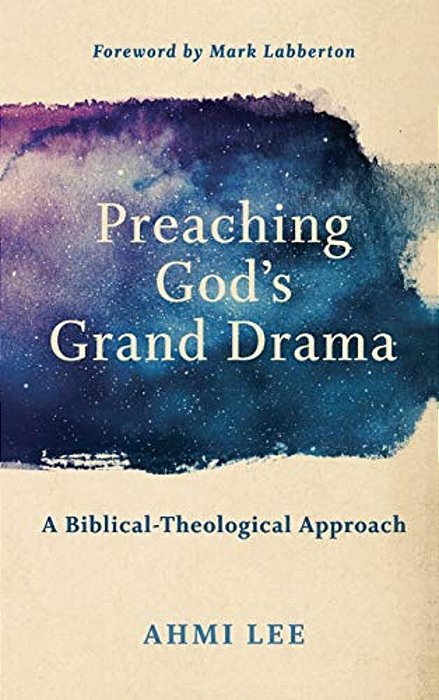 Preaching God's Grand Drama-..