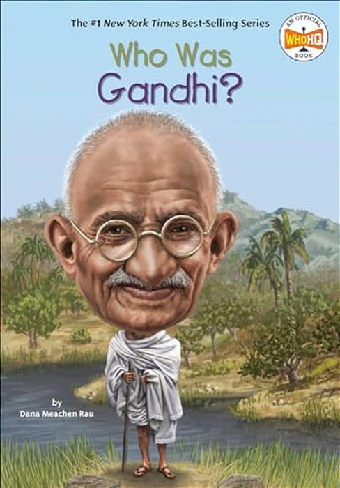 Who Was Gandhi?-..