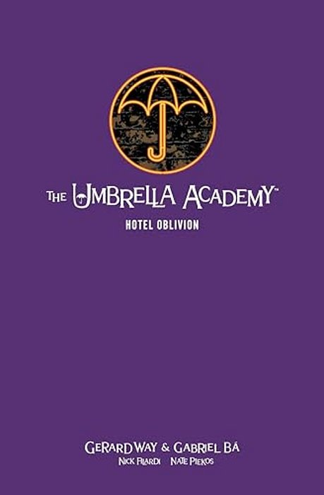 The Umbrella Academy Library Edition Volume 3: Hotel Oblivion-..