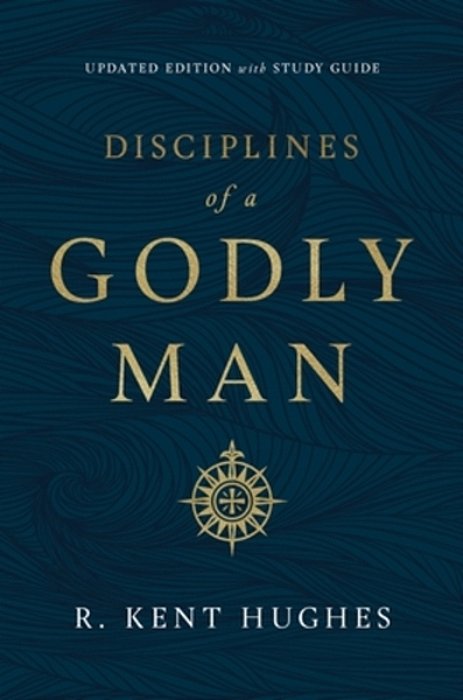 Disciplines Of A Godly Man (Updated Edition)-..