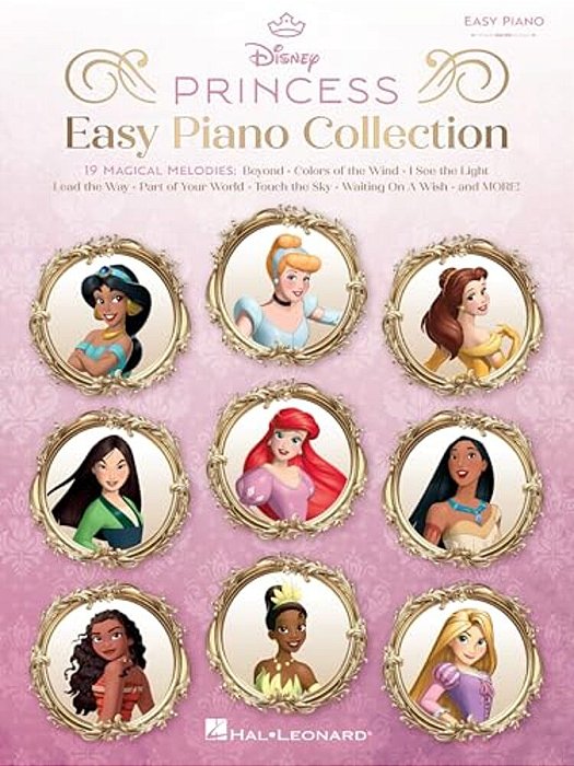 Disney Princess: Easy Piano Collection - 19 Songs Arranged For Easy Piano With Lyrics Simplified Disney Favorites For Beginner Pianists With Melody, C-..