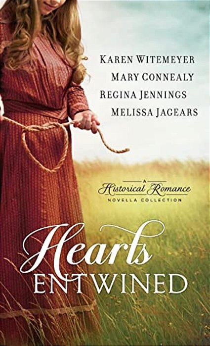 Hearts Entwined: A Historical Romance Novella Collection-..