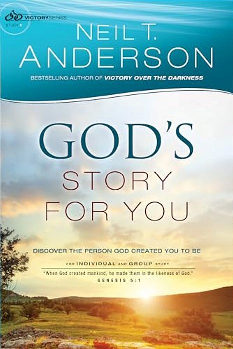 God's Story For You: Discover The Person God Created You To Be-..