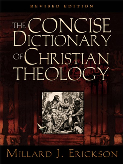 The Concise Dictionary Of Christian Theology-..