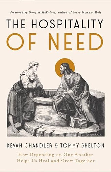 The Hospitality Of Need: How Depending On One Another Helps US Heal And Grow Together-..
