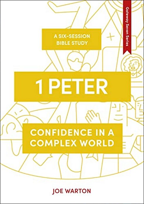 1 Peter: Confidence In A Complex World-..