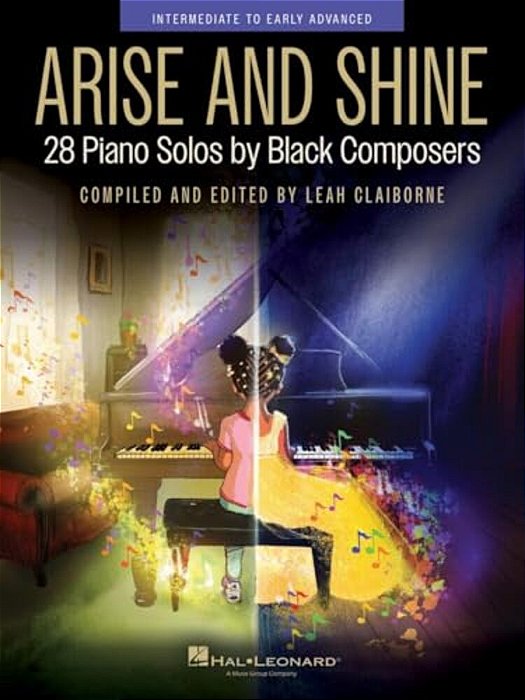 Arise And Shine: 28 Piano Solos By Black Composers, Compiled And Edited By Leah Claiborne Piano Sheet Music Songbook Piano Solo Collection Intermediat-..