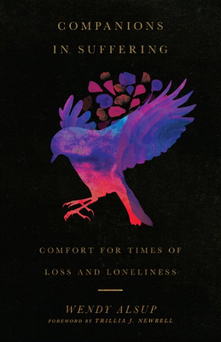 Companions In Suffering: Comfort For Times Of Loss And Loneliness-..