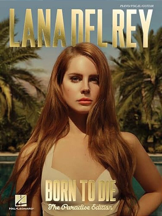 Lana Del Rey - Born To Die: The Paradise Edition-..