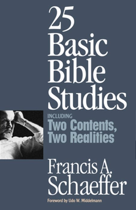 25 Basic Bible Studies (Including Two Contents, Two Realities)-..