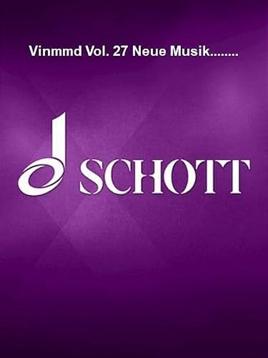 Vinmmd Vol. 27 Neue Musik........ -..