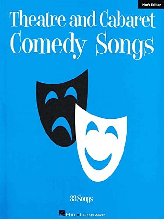 Theatre And Cabaret Comedy Songs - Men's Edition-..