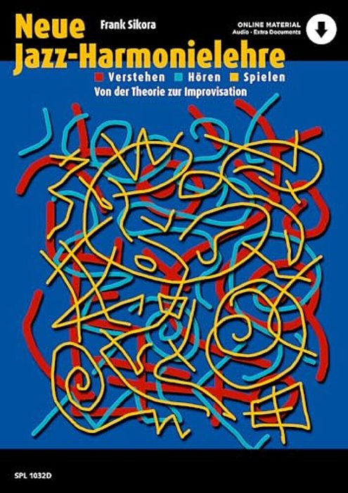 Neue Jazz-Harmonielehre: Verstehen - Horen - Spielen Von Der Theorie Zur Improvisation Book With Online Audio-..