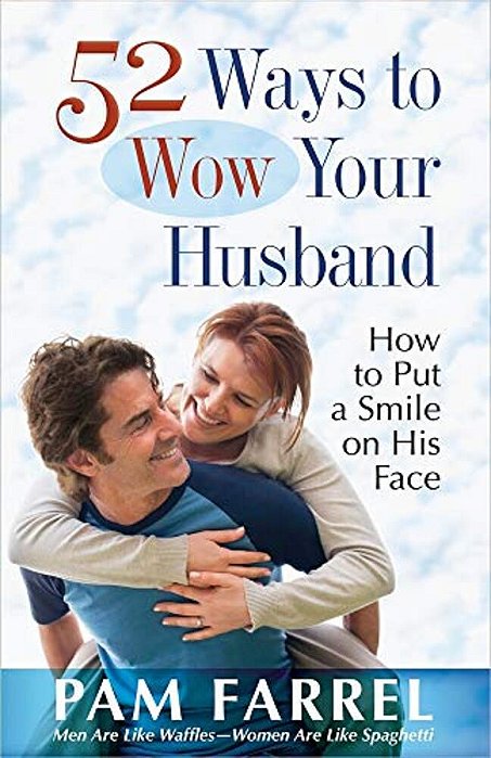 52 Ways To Wow Your Husband-..
