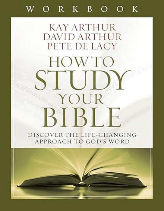 How To Study Your Bible Workbook-..