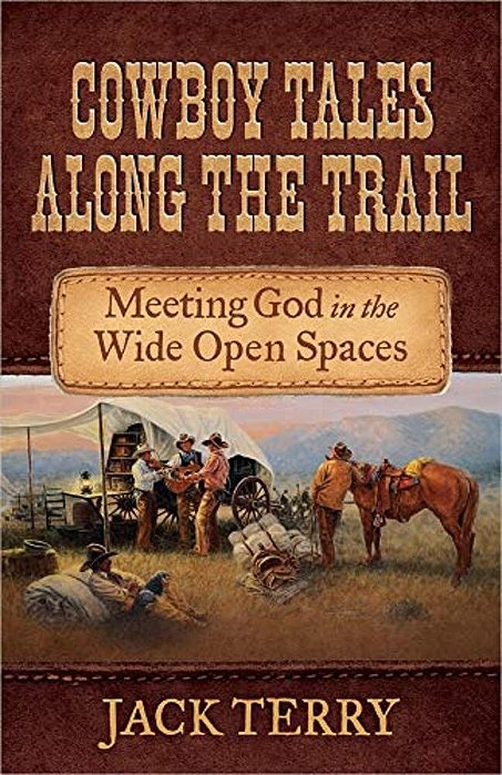 Cowboy Tales Along The Trail-..