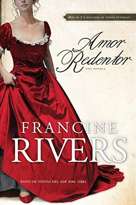 Amor Redentor: Una Novela-..
