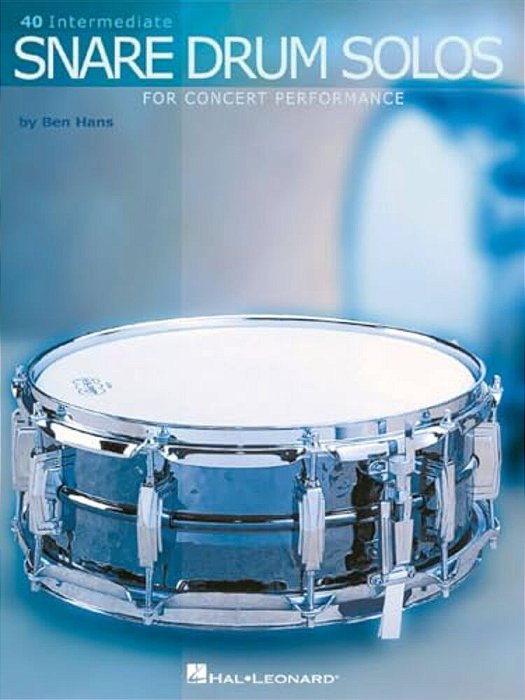 40 Intermediate Snare Drum Solos: For Concert Performance-..