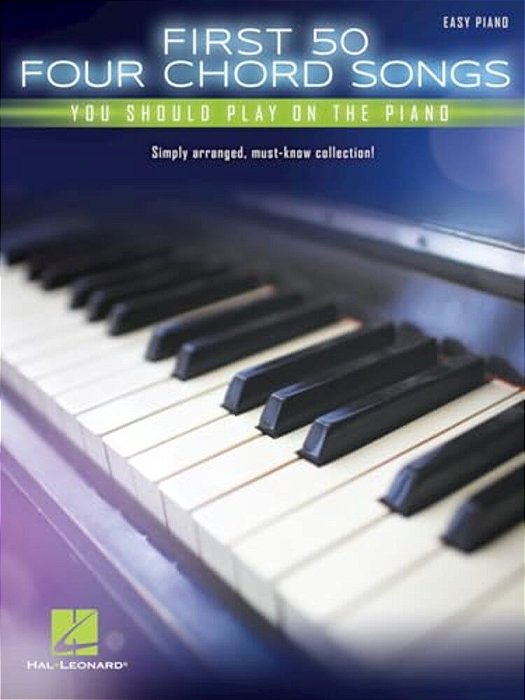 First 50 4-Chord Songs You Should Play On The Piano-..