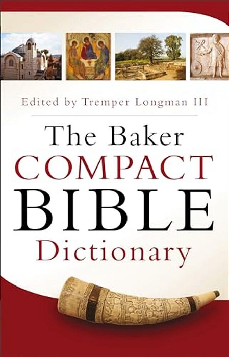 Baker Compact Bible Dictionary-..