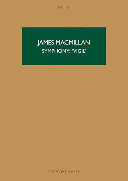 Symphony: 'Vigil' - Third Part Of The Orchestral Triptych Triduum: Hawkes Pocket Score 1552-..