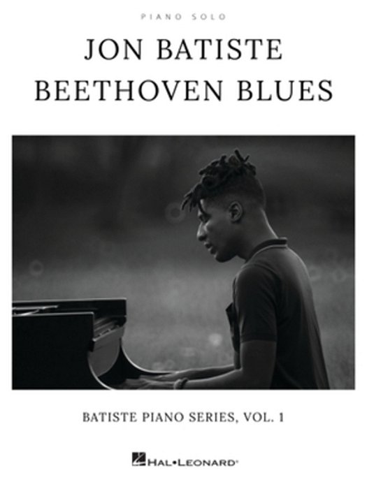 Jon Batiste - Beethoven Blues: Batiste Piano Series, Vol. 1 Piano Solo Matching Folio-..