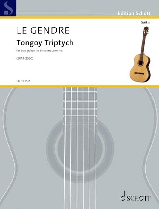 Le Gendre: Tongoy Triptych For Two Guitars In Three Movements Score-..
