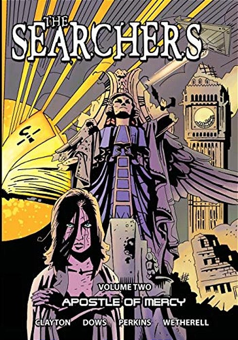 The Searchers - Volume 2: Apostle Of Mercy-..
