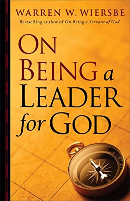 On Being A Leader For God-..
