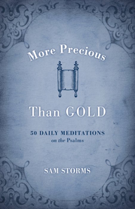 More Precious Than Gold: 50 Daily Meditations On The Psalms-..