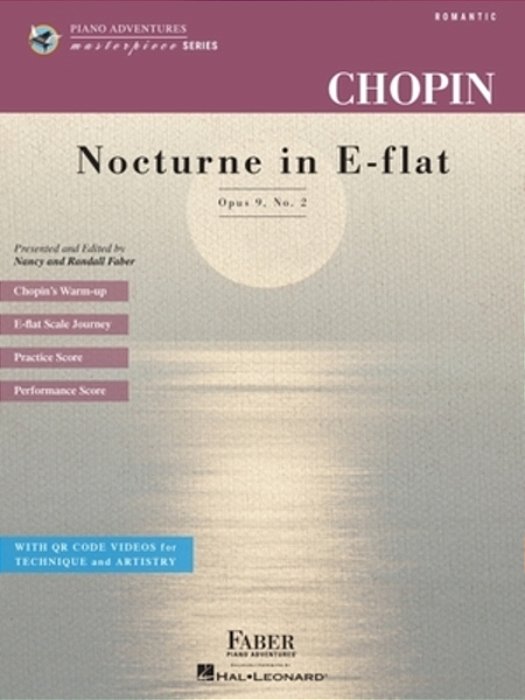 Chopin: Nocturne In E-Flat Major, Op. 9 No. 2 - Piano Adventures Masterpiece Series Book With Online Videos-..