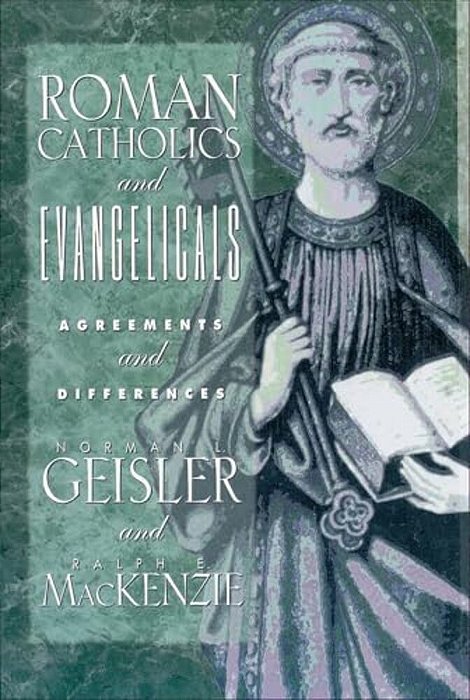 Roman Catholics And Evangelicals: Agreements And Differences-..