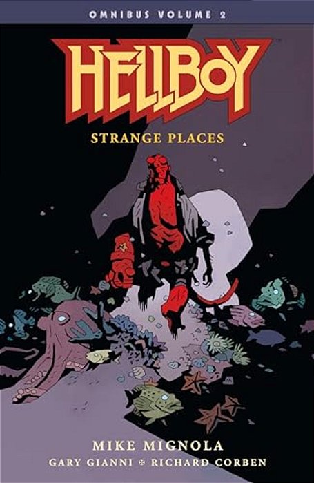 Hellboy Omnibus Volume 2: Strange Places-..
